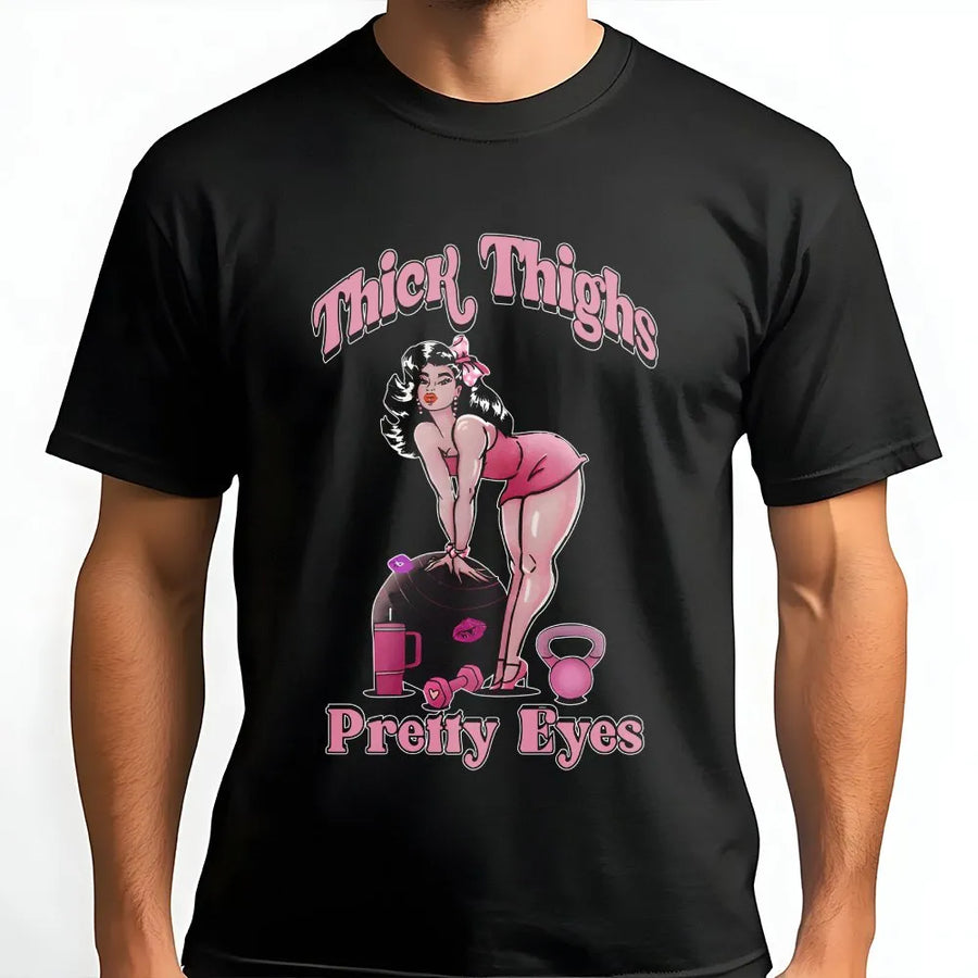 Thick Thighs Pretty Eyes Gym T-Shirt | Retro Pinup Girl Workout Graphic | Premium Soft Cotton Tee | Funny Fitness Gift for Her