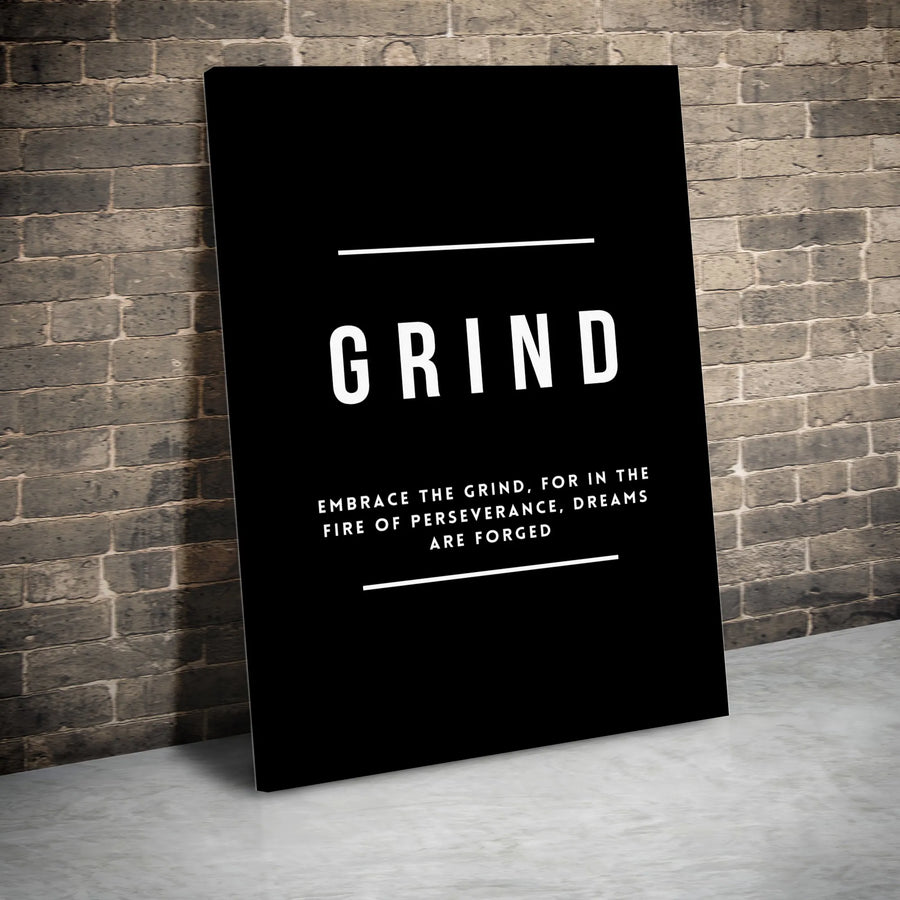 Grind Motivational Wall Art | Perseverance Quote Canvas Print | Premium Gallery-Wrapped Decor | Office & Home Gym Inspiration