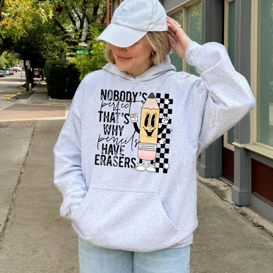 Teacher Pencil Hoodie | Nobody's Perfect Eraser Quote | Premium Cotton-Blend Pullover | Back To School Gift For Educators And Students