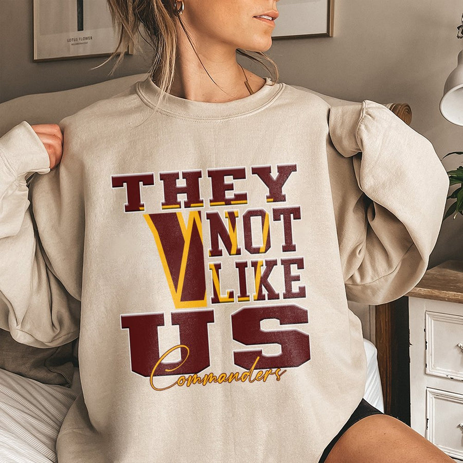 They Not Like Us Commanders With A Large V Logo In Washington Commanders Colors Sweatshirt