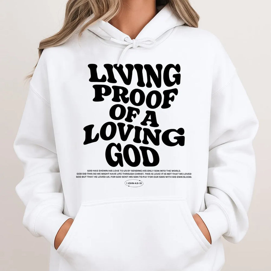 Living Proof Of A Loving God Hoodie | Christian Faith Aesthetic Design | Premium Cotton Blend | Inspirational Religious Gift For Believers