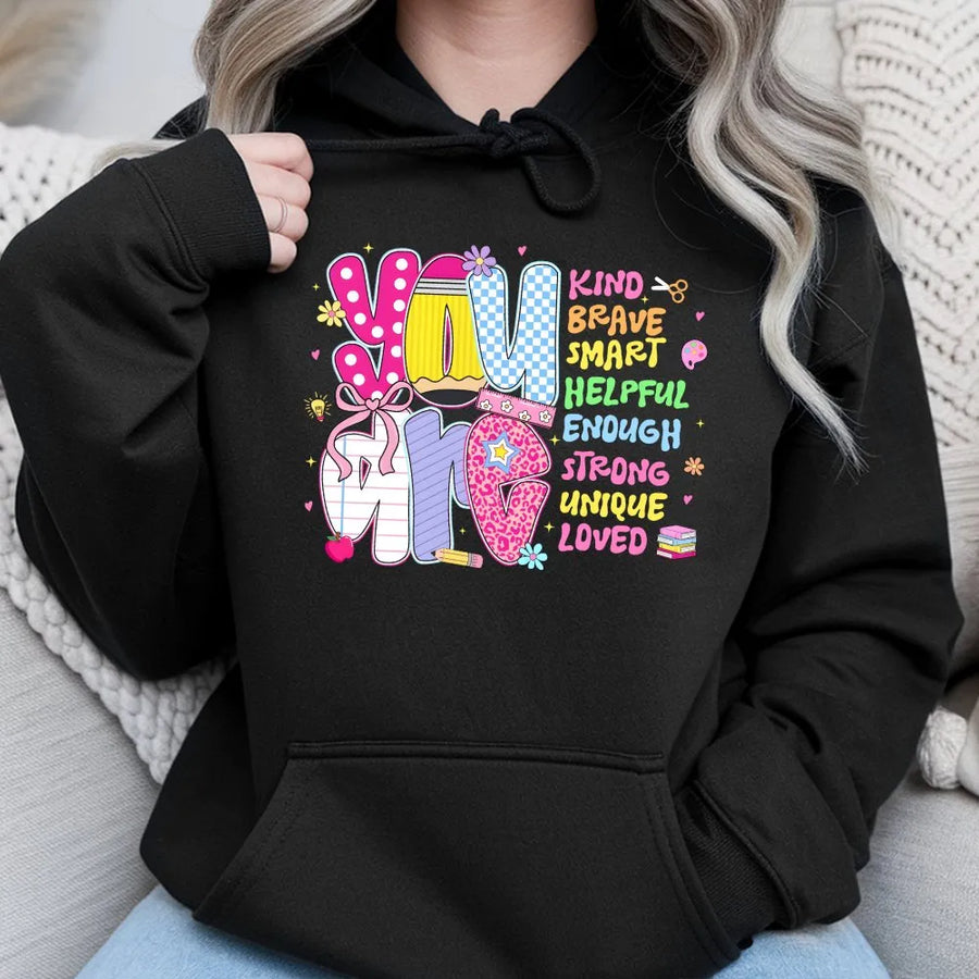 You Are Enough Hoodie | Inspirational Back to School Graphic Tee | Soft Cotton Shirt | Motivational Gift for Teachers & Students