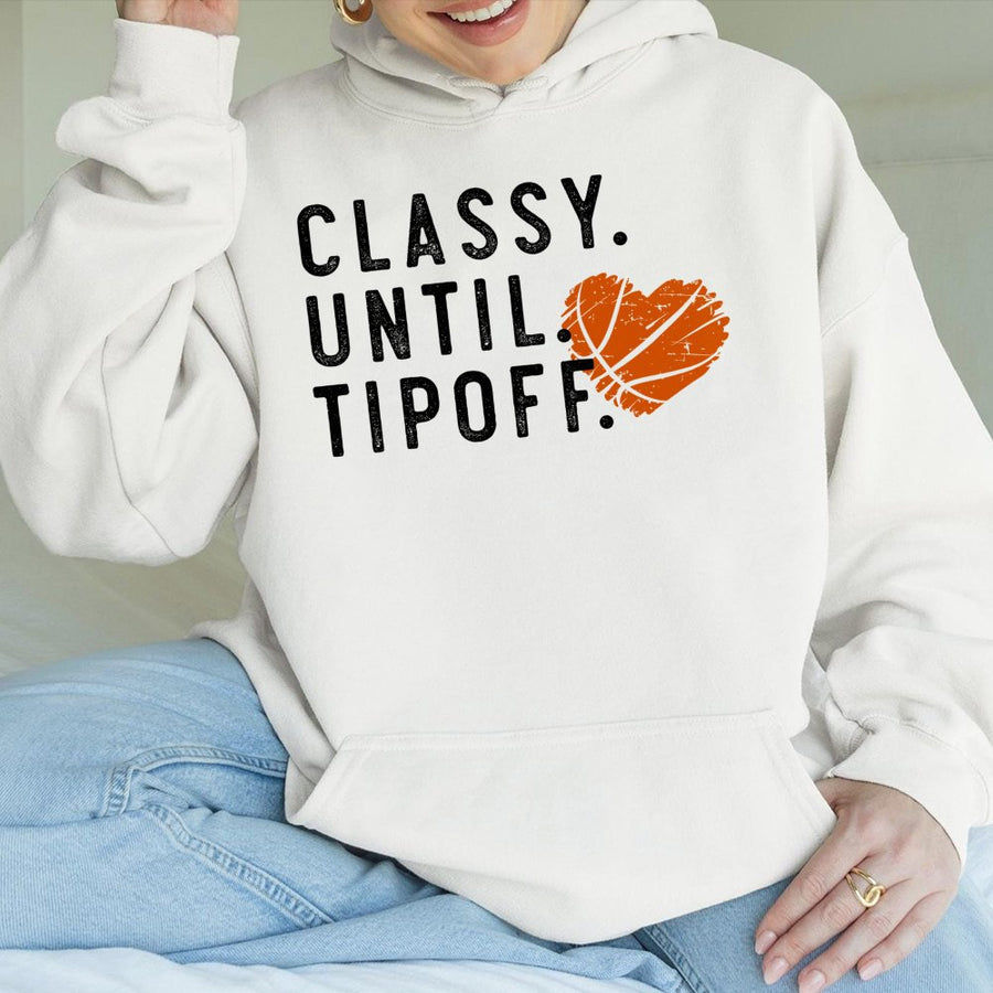 Classy Until Tipoff Basketball Hoodie | Distressed Heart Ball Graphic | Premium Cotton Blend | Funny Sports Fan Gift for Women and Men