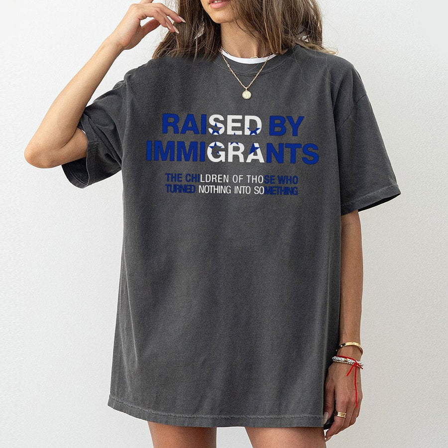 Raised By Immigrants T-Shirt | First Generation Latino Pride Quote | Premium Soft Cotton | Meaningful Gift For Heritage Celebration