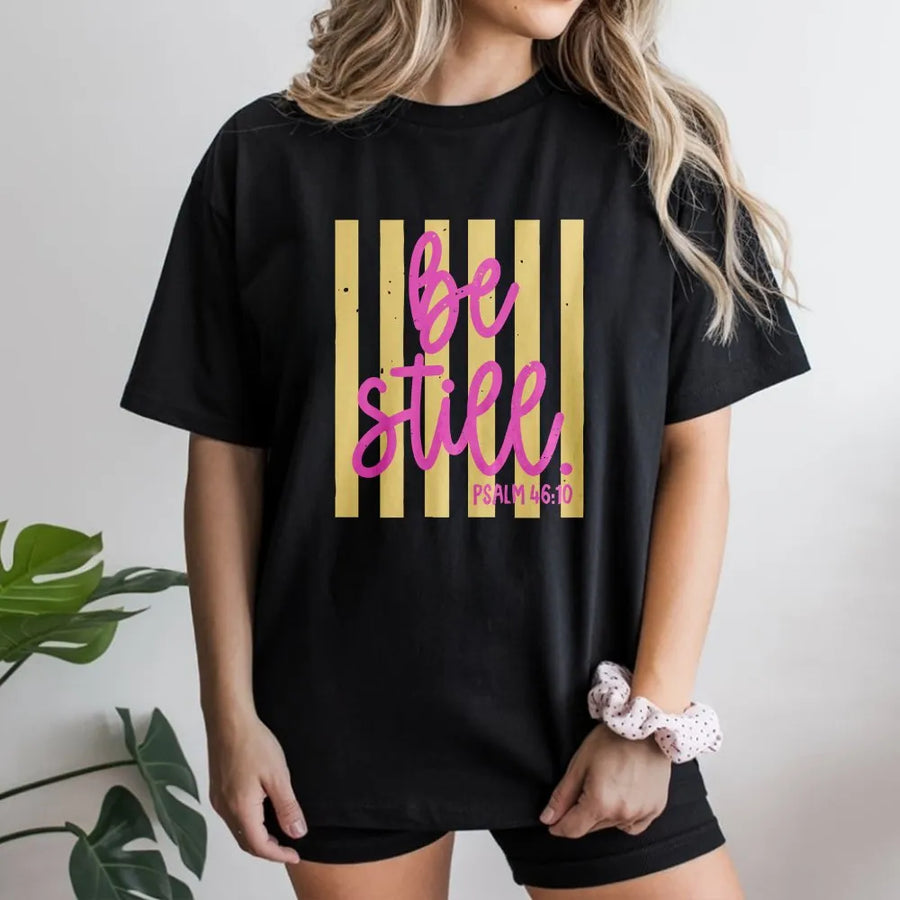 Be Still Psalm 46:10 T-Shirt | Retro Striped Christian Graphic Tee | Premium Comfort Colors Cotton | Faith Based Gift for Women and Men