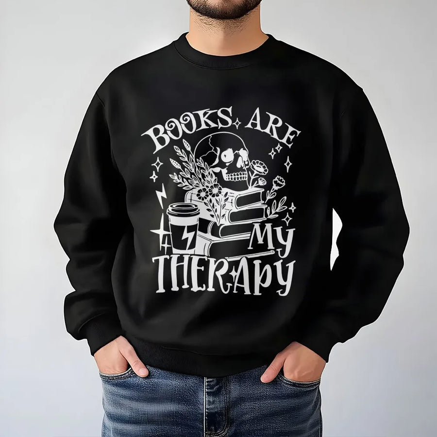 Books Are My Therapy Sweatshirt | Bookish Skull Floral Graphic Print | Premium Cotton Blend | Gift For Readers Librarian Teacher Reader Shirt