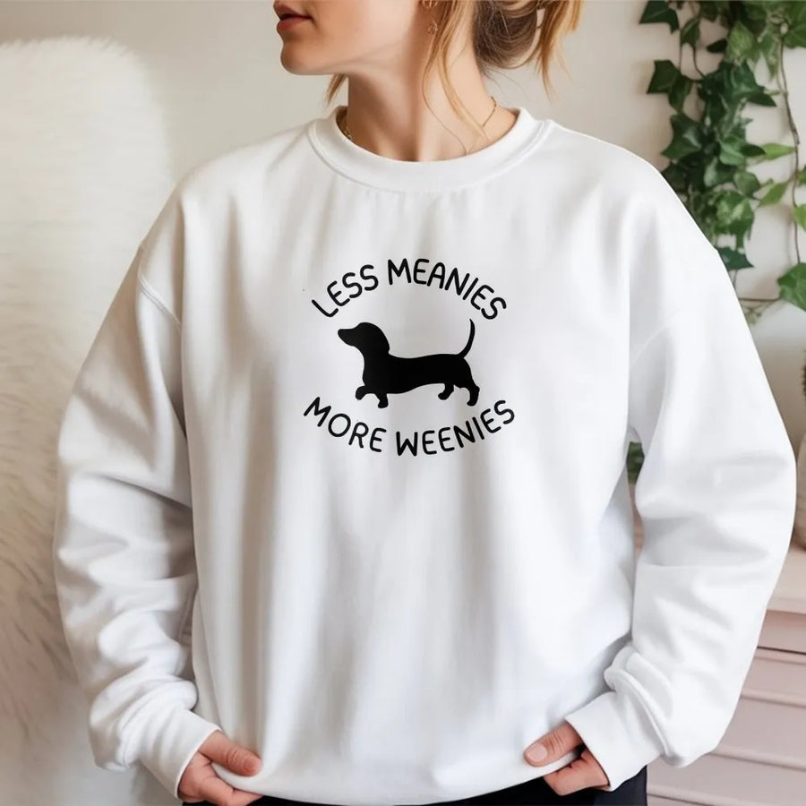Funny Dachshund Sweatshirt | Less Meanies More Weenies Graphic | Premium Cotton Blend | Gift for Doxie Mom and Dog Lovers