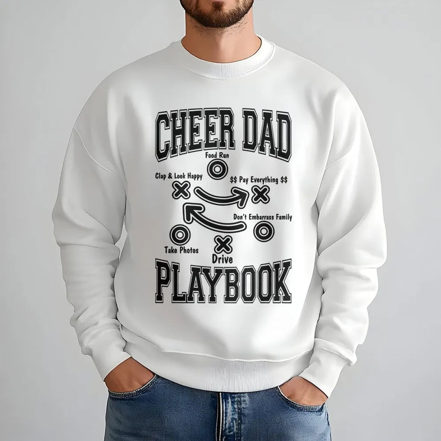 Cheer Dad Playbook Sweatshirt | Funny Sports Father Graphic Tee | Premium Cotton Blend Crewneck | Best Gift For Cheerleading Dads