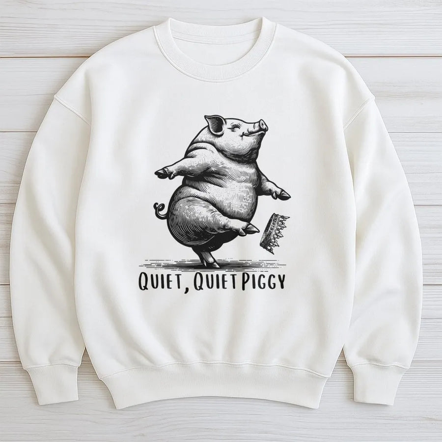 Dancing Pig Sweatshirt | Quiet Quiet Piggy Graphic Design | Premium Cotton Blend Crewneck | Funny Farm Animal Gift For Pig Lovers