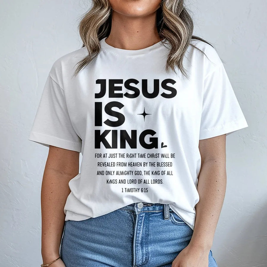 Jesus Is King T-Shirt | 1 Timothy 6:15 Bible Verse Graphic | Premium Cotton Christian Streetwear | Faith-Based Religious Gift for Men and Women