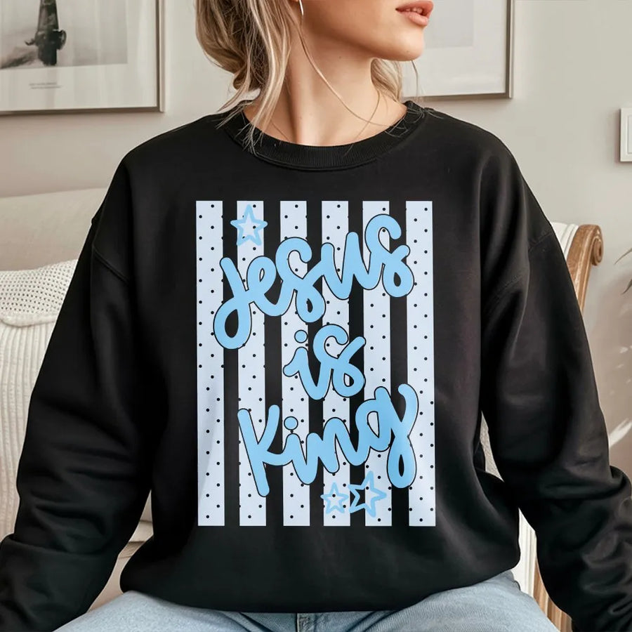 Jesus Is King Sweatshirt | Trendy Striped Polka Dot Graphic | Premium Cotton-Poly Blend | Inspirational Gift for Christian Women
