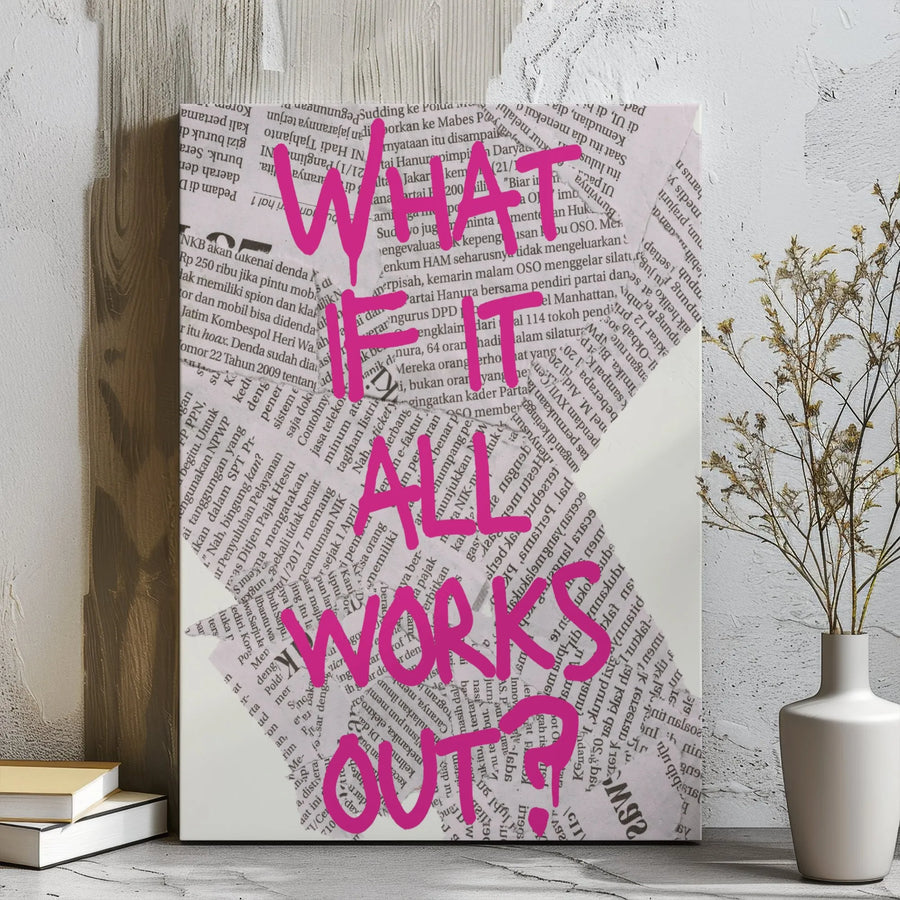 What If It All Works Out Canvas Wall Art | Motivational Newspaper Collage Print | Premium Gallery Wrap Decor | Inspirational Quote Gift for Home Office