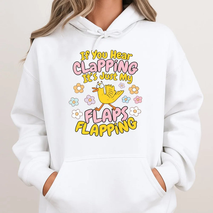 If You Hear Clapping Flaps Flapping Hoodie | Funny Rude Bird Graphic Sweatshirt | Premium Cotton Blend | Gag Gift for Best Friend, Girls Trip