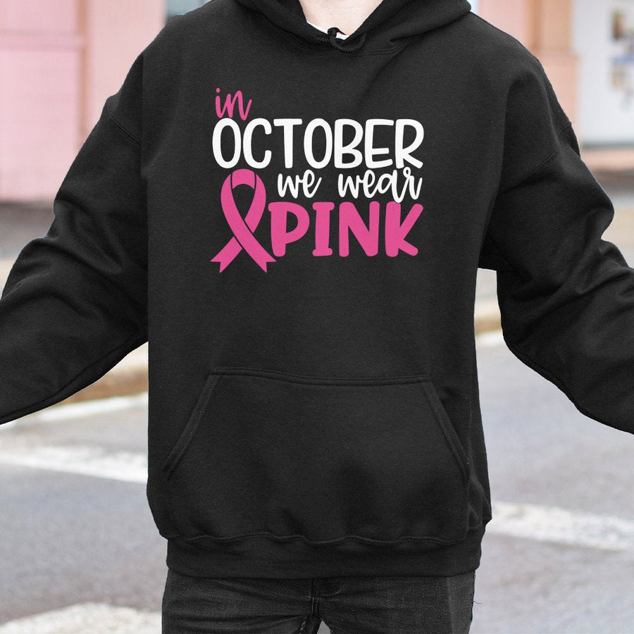 In October We Wear Pink Hoodie | Breast Cancer Awareness Ribbon Design | Cotton-Blend Premium Quality | Gift for Survivor or Supporter