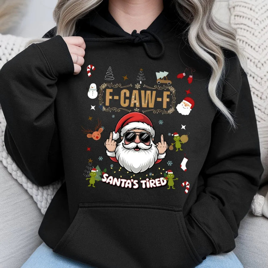 Santa's Tired Hoodie | Funny Middle Finger Christmas Sweatshirt | Soft Cotton Blend | Sarcastic Xmas Gift For Adults