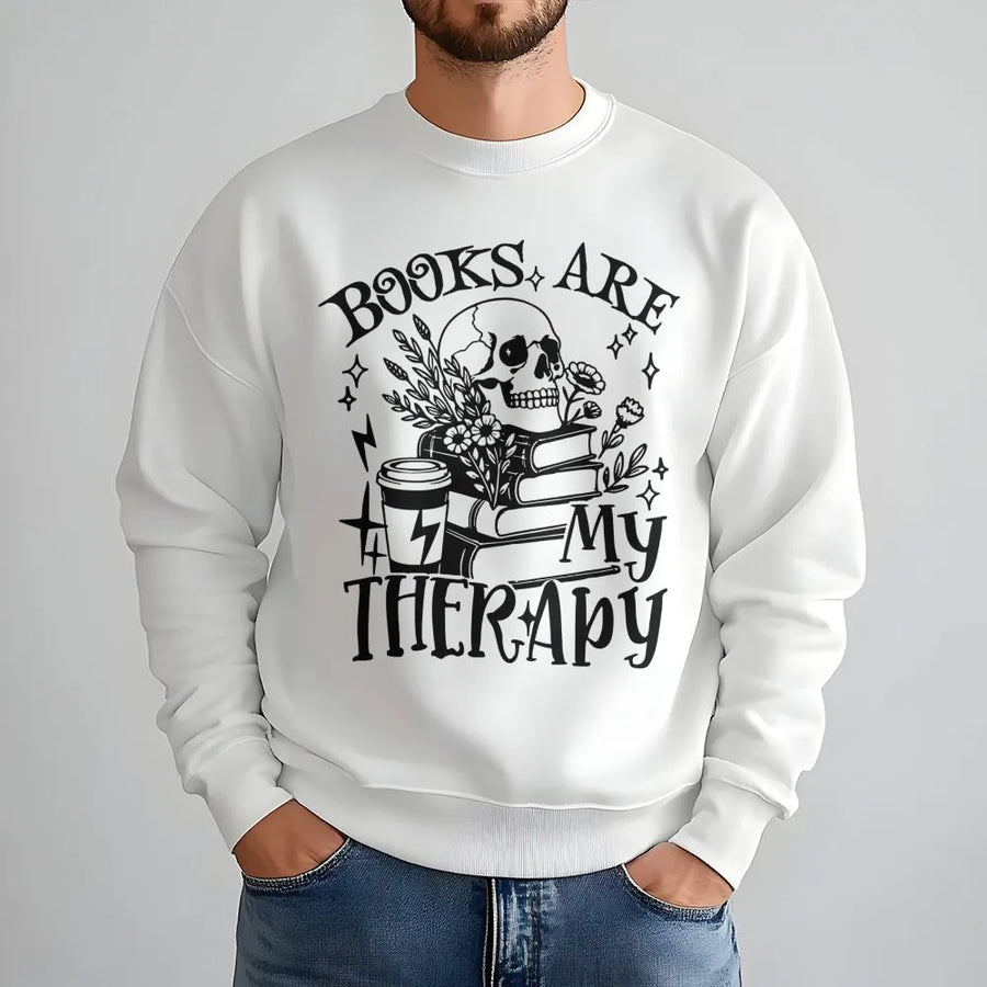Books Are My Therapy Sweatshirt | Bookish Skull Floral Graphic Print | Premium Cotton Blend | Gift For Readers Librarian Teacher Reader Shirt