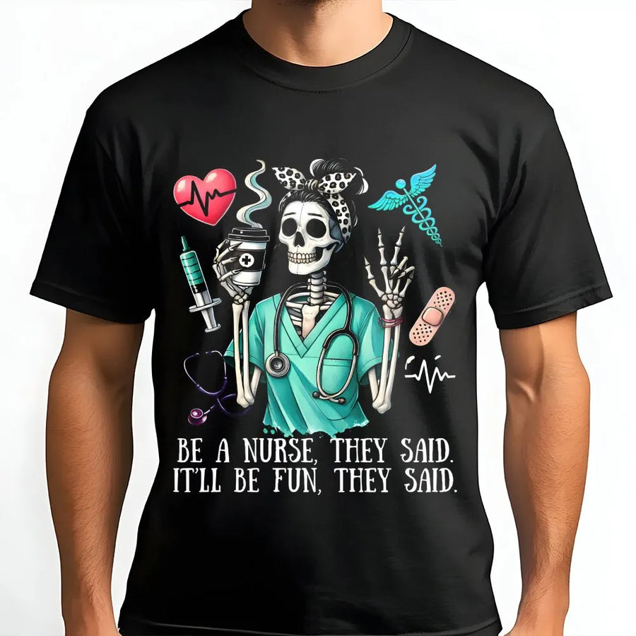 Nurse Skeleton T-Shirt | Funny Nursing Humor Graphic Tee | 100% Cotton Medical Workwear | Perfect Gift for Nurses and Nursing Students