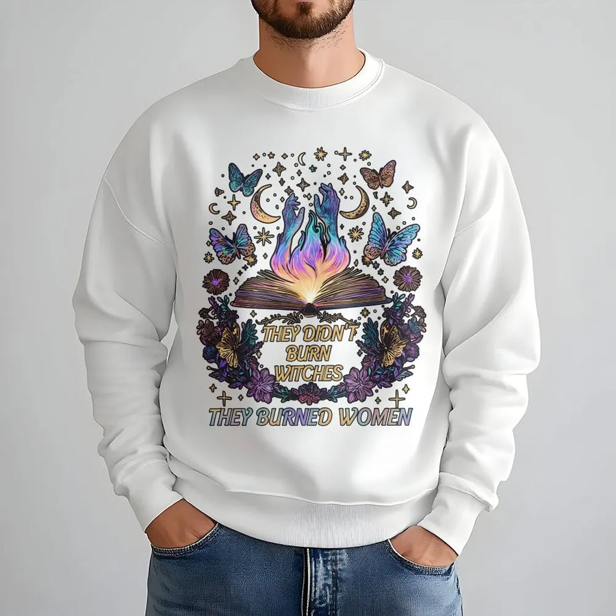 Feminist Witch Sweatshirt | They Burned Women Celestial Graphic | Premium Cotton Blend | Pro Choice Women's Rights Activist Gift