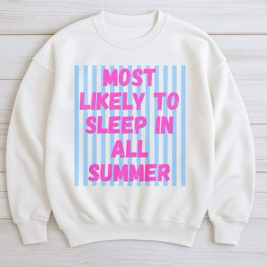 Last Day of School Sweatshirt | Funny 'Most Likely To' Summer Break Graphic | Soft Unisex Pullover | End of Year Teacher Group Matching Gift