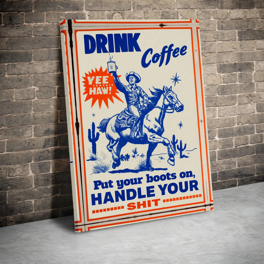 Retro Cowboy Coffee Canvas Art | Vintage Western Poster Print with Funny Quote | Premium Fade-Resistant Print | Gift for Men | Home & Office Decor