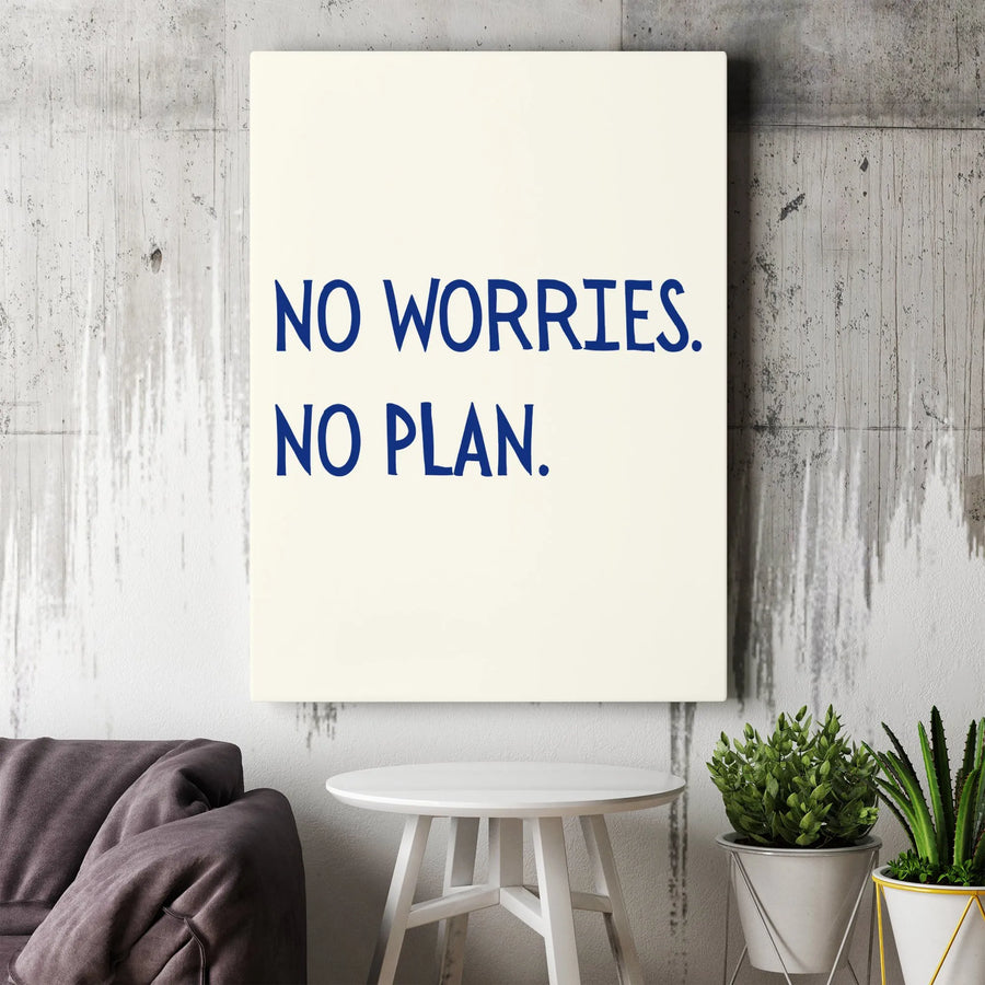 No Worries No Plan Wall Art | Minimalist Typography Quote | Premium 1.25-Inch Gallery Canvas | Modern Home Office Decor Gift