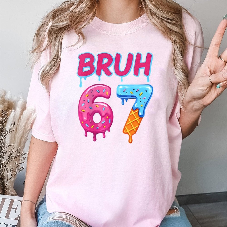 Bruh 67 T-Shirt | Dripping Donut and Ice Cream Number Design | 100% Cotton Premium Tee | Funny Gen Alpha Slang Birthday Gift for Teens