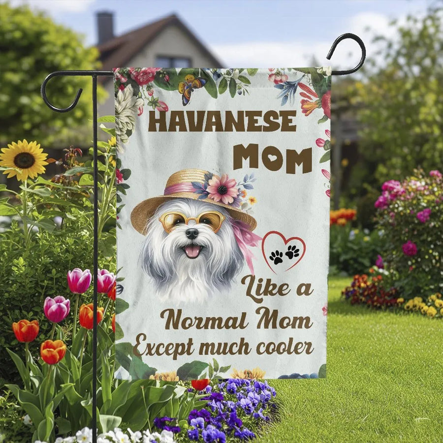 Havanese Dog Mom Garden Flag | Funny Havanese Mom Except Much Cooler Watercolor Floral | Double-Sided Weather Resistant Polyester | Premium Outdoor Mother's Day Gift for Dog Lovers