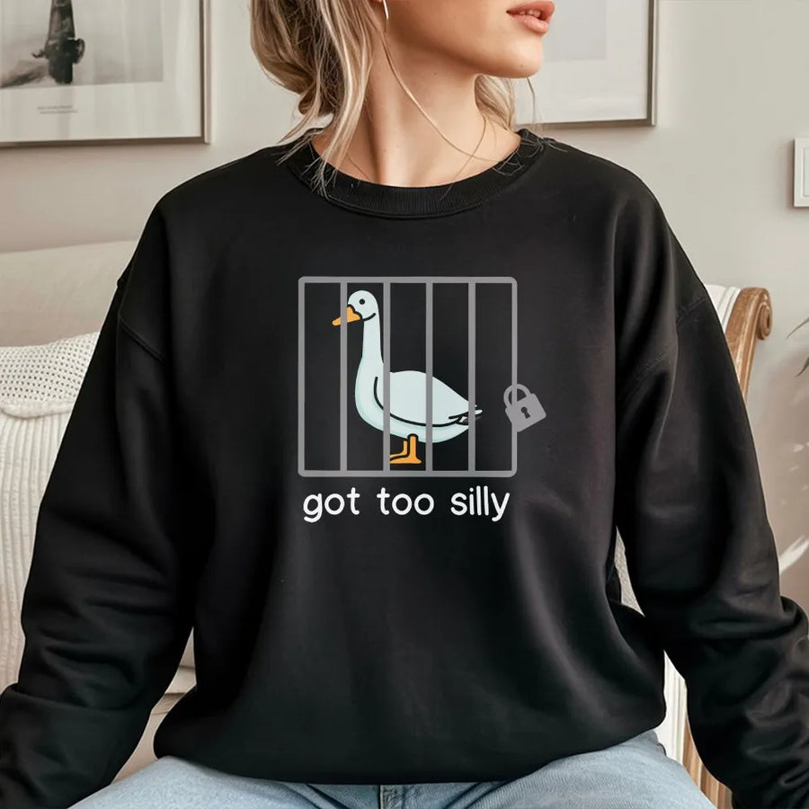 Silly Goose Sweatshirt | Got Too Silly Graphic Print | Premium Cotton Blend Unisex Crewneck | Funny Animal Meme Gift for Teens and Adults