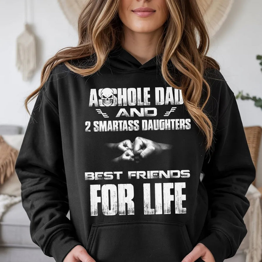 Funny Dad Hoodie | Asshole Dad and 2 Smartass Daughters Graphic | Premium Cotton Blend | Gift for Dad from Daughters