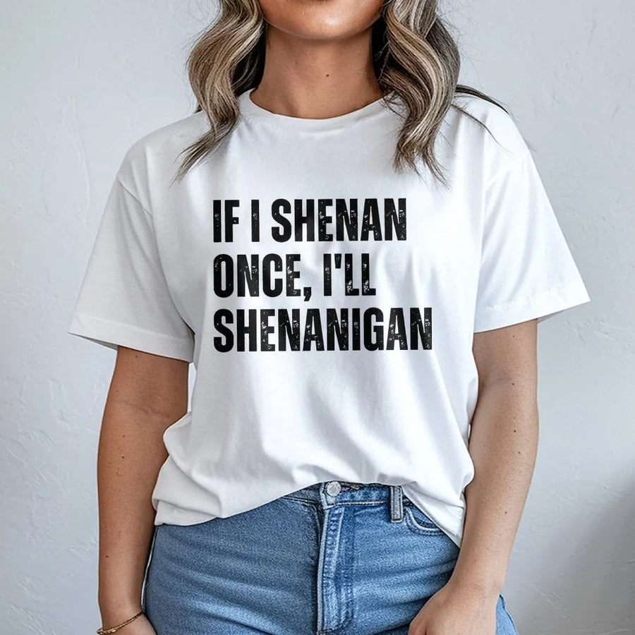 St Patricks Day T-Shirt | Funny Shenanigan Quote Pullover | Premium Cotton Blend | Sarcastic Irish Gift for Men and Women