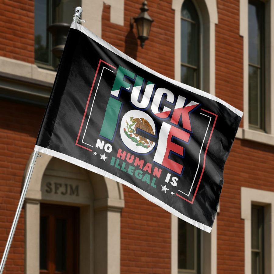No Human Is Illegal House Flag | Mexican Flag Design Anti-ICE Protest Banner | Weather-Resistant Premium Polyester | Statement Home Decor