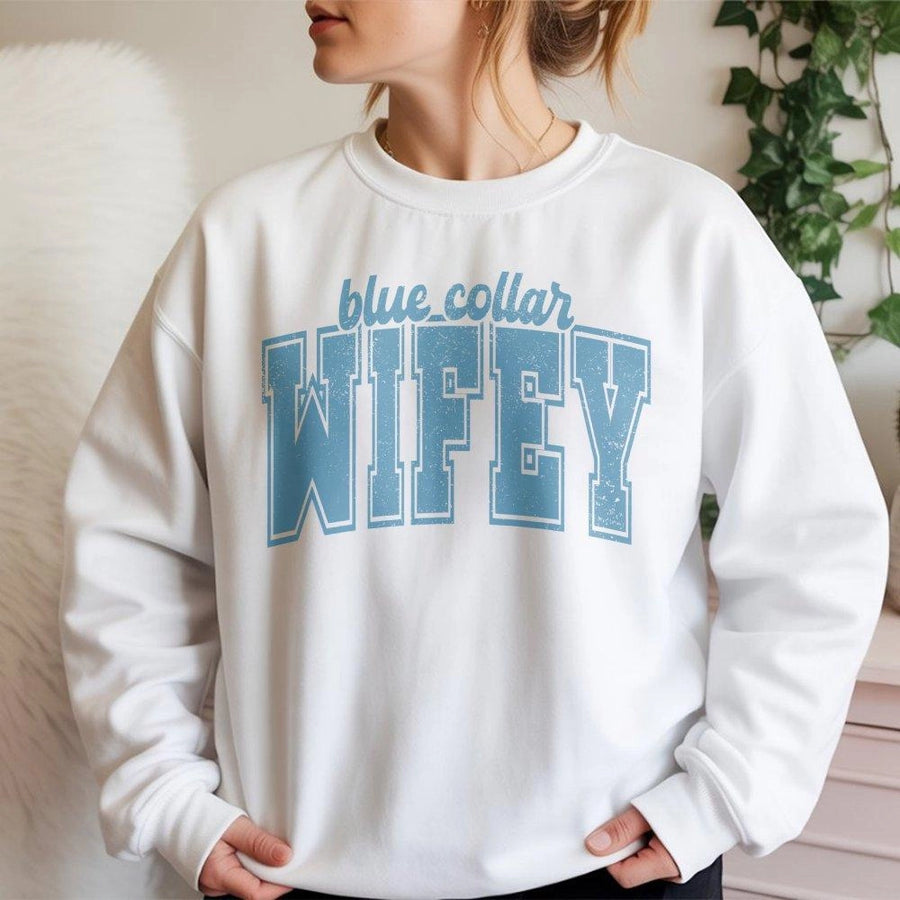Blue Collar Wifey Sweatshirt | Distressed Varsity Text Graphic | Premium Cotton Blend | Gift for Construction Wife or Proud Trade Life Spouse