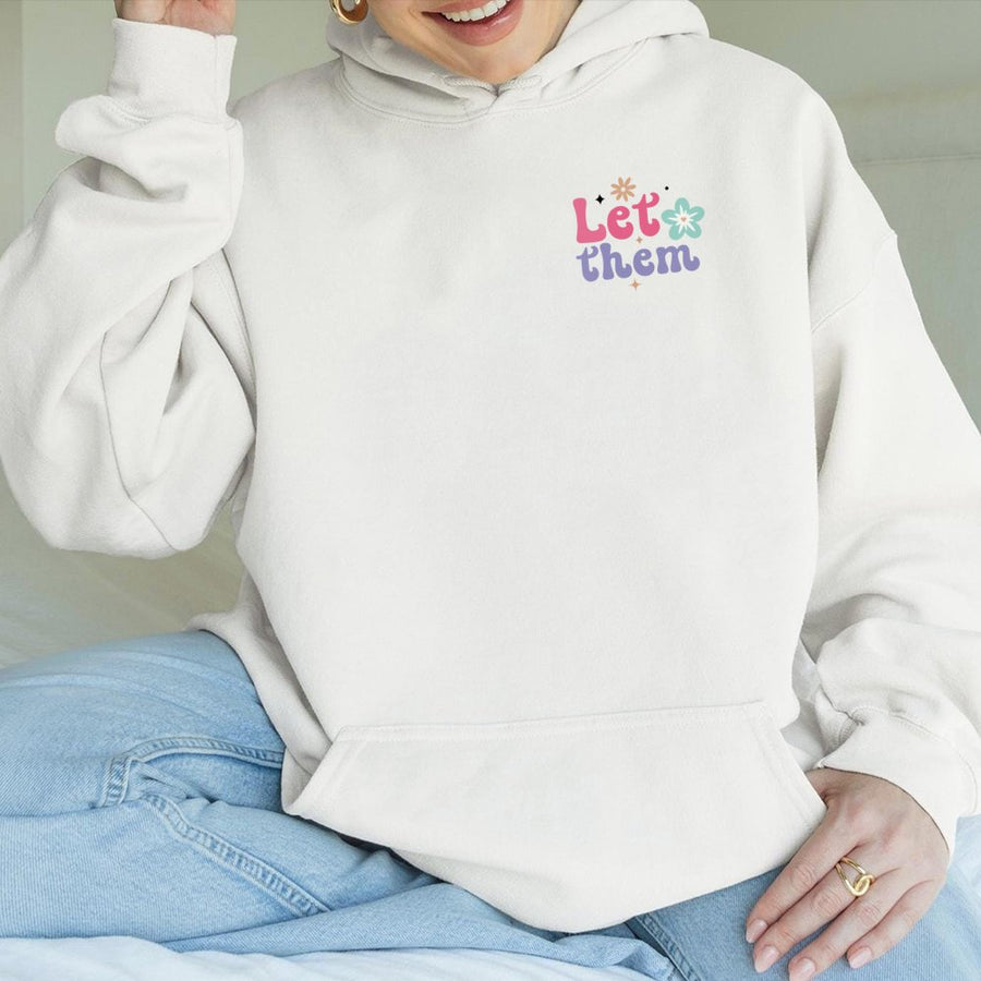 Let Them Hoodie | Retro Floral Typography Graphic | Premium Cotton Blend | Inspirational Mental Health Gift for Women
