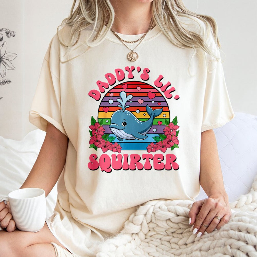 Daddy's Lil Squirter T-Shirt | Funny Whale Retro Graphic Tee | Premium 100% Cotton Apparel | Adult Humor Gag Gift For Partners