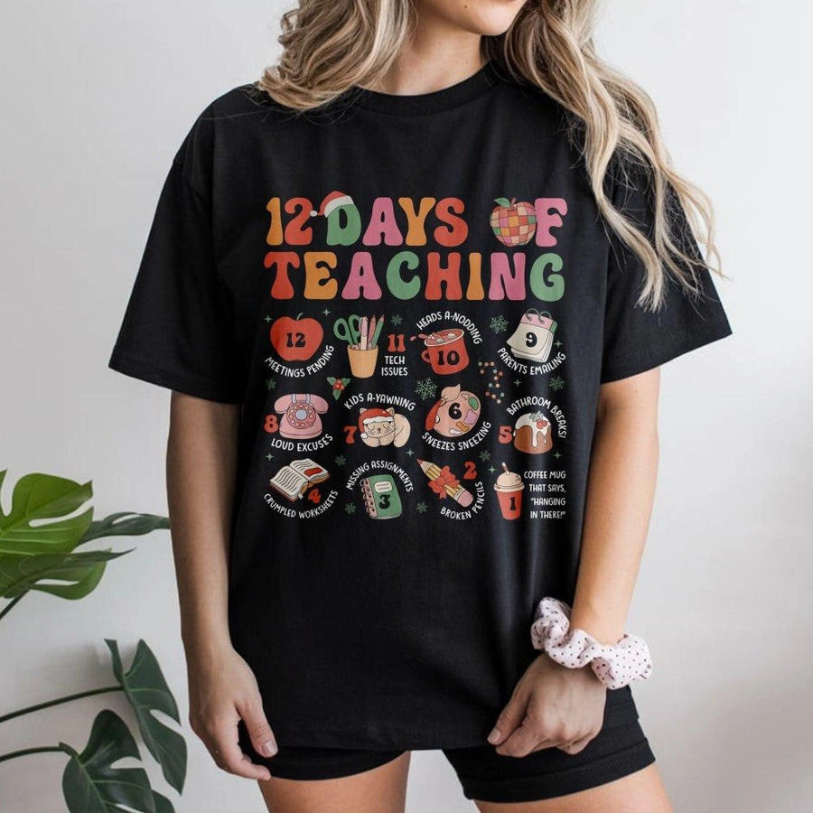 12 Days Of Teaching T-Shirt | Funny Teacher Christmas Graphic Tee | Premium Cotton Casual Wear | Holiday Gift For Teachers