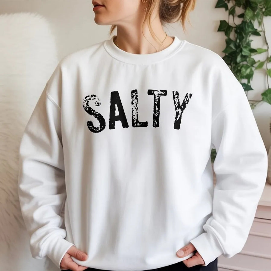 Salty Sweatshirt | Distressed Graphic Text Design | Premium Cotton Blend Crewneck | Funny Sassy Gift for Her & Him