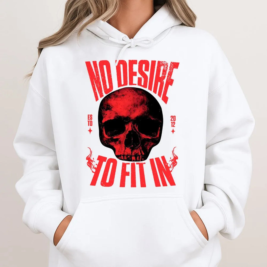 Skull Graphic Hoodie | 'No Desire To Fit In' Quote | Soft Cotton Blend Pullover | Trendy Unisex Streetwear Gift