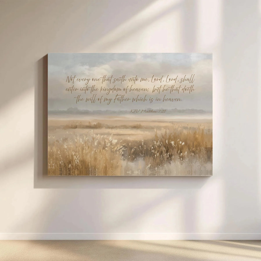 Matthew 7:21 Bible Verse Canvas Print | Inspirational Scripture on Muted Landscape | Premium Gallery Quality Print | Christian Home Decor Gift