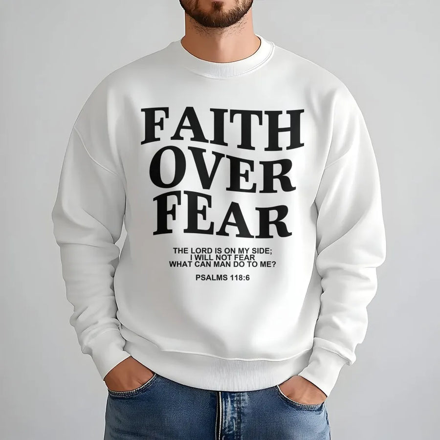 Faith Over Fear Sweatshirt | Bible Verse Christian Quote | Cotton Blend Crewneck | Religious Gift for Women and Men