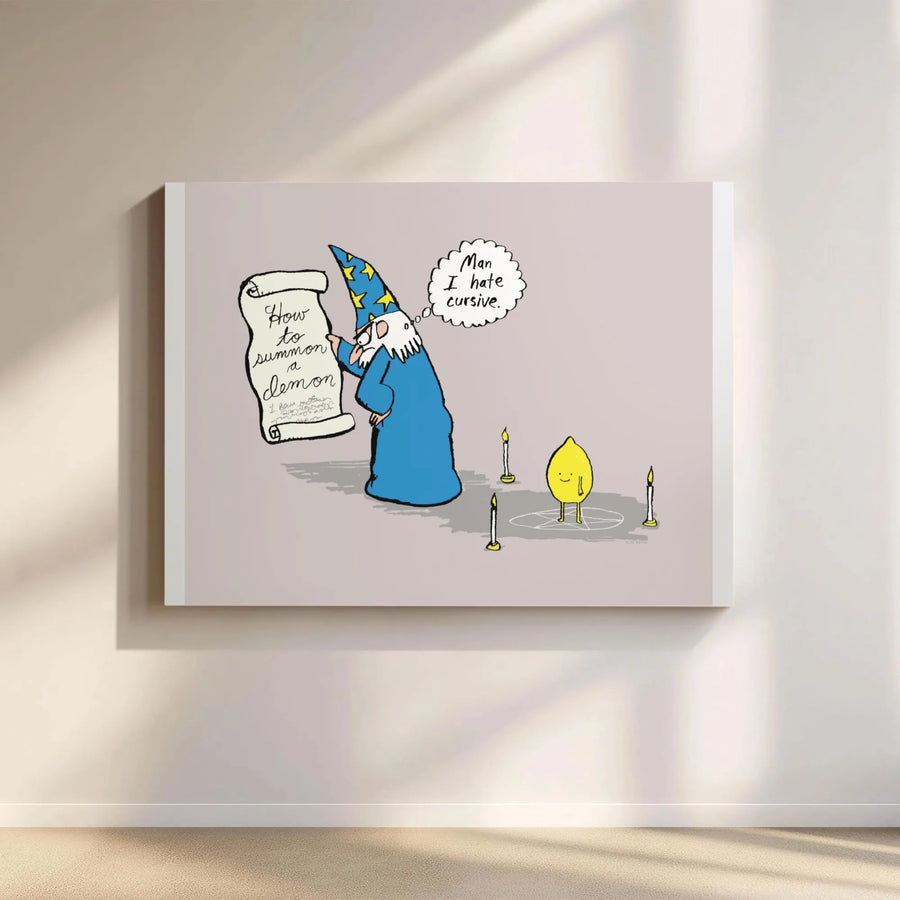Funny Wizard Canvas Print | Humorous 'I Hate Cursive' Lemon Demon Pun Art | Premium Gallery-Quality Canvas | Unique Gag Gift for Fantasy Fans