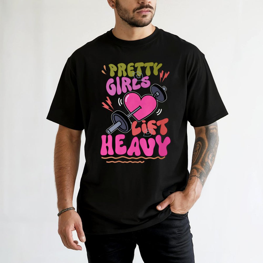 Pretty Girls Lift Heavy T-Shirt | Heart Barbell Graphic Tee | 100% Cotton Premium Gym Apparel | Gift for Women Bodybuilders & Fitness Enthusiasts