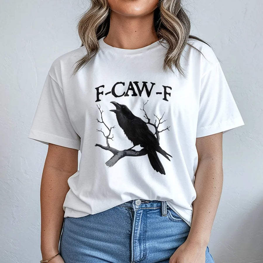 Raven T-Shirt | Funny F-CAW-F Pun Graphic | Premium Soft Cotton Tee | Sassy Crow Bird Lover Gift For Nature Enthusiasts & Ornithologists
