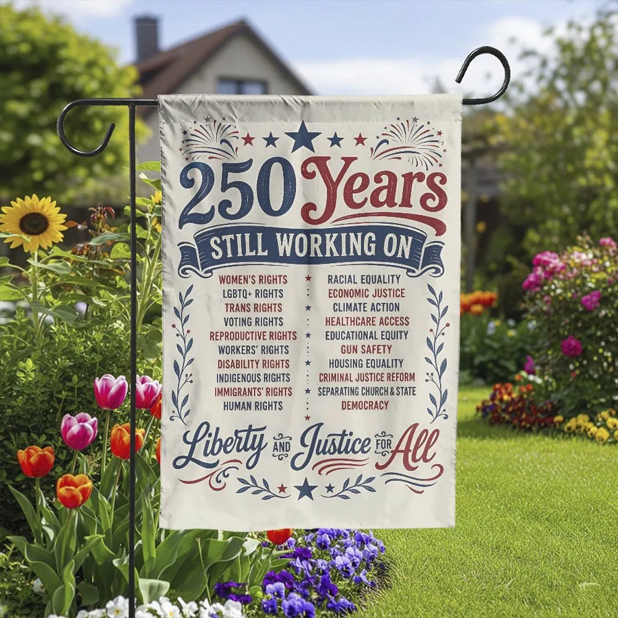 America 250 Years Liberty and Justice Garden Flag | Progressive Social Justice Human Rights Graphic | Premium Weather-Resistant Double-Sided Polyester | Patriotic Liberal Outdoor Decor Gift