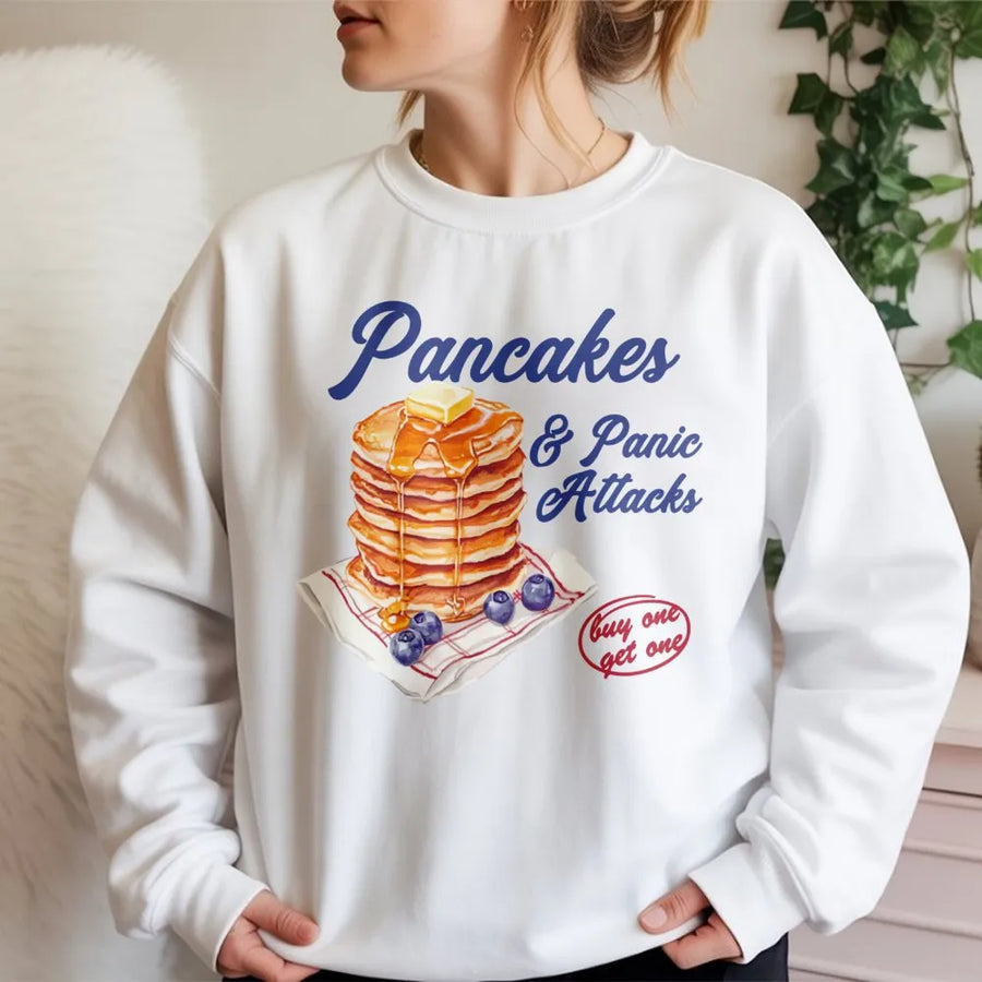 Pancakes And Panic Attacks Sweatshirt | Funny Breakfast Graphic Print | Premium Cotton Blend | Relatable Mental Health Gift For Her