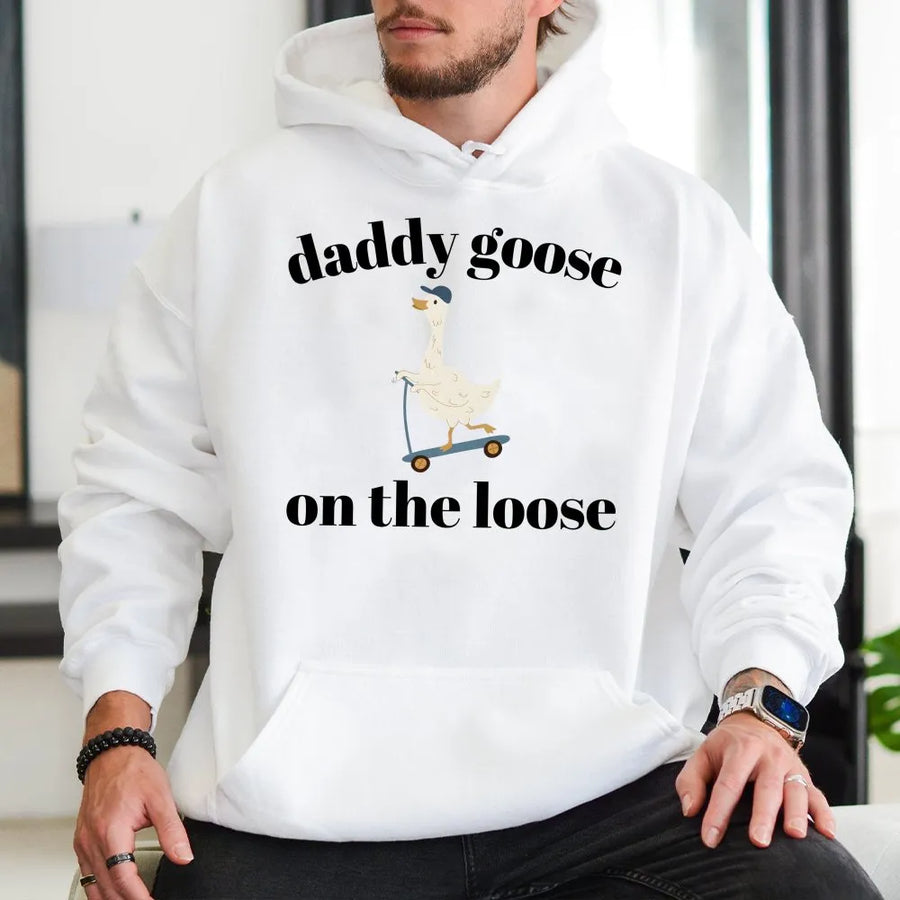 Daddy Goose On The Loose Hoodie | Funny Goose on a Scooter Sweatshirt | Premium Cotton Blend | Unique Humor Gift for Dad, Father's Day