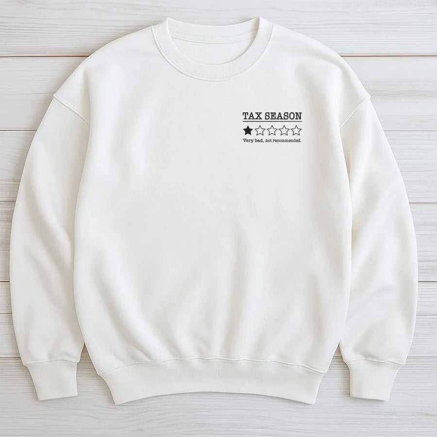 Tax Season Sweatshirt | One Star Rating Funny Accountant Gift | Premium Cotton Blend | Unisex Apparel for Tax Professionals and CPAs