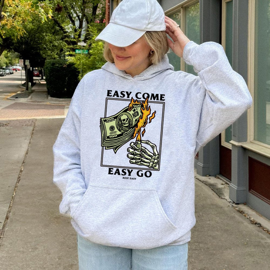 Easy Come Easy Go Hoodie | Skeleton Burning Money Graphic | Premium Cotton Blend | Streetwear Aesthetic Gift for Him or Her
