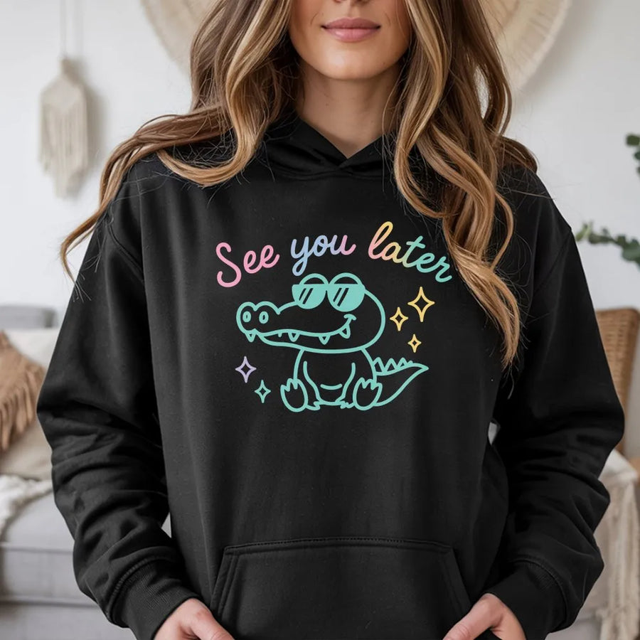 Teacher Alligator Hoodie | See You Later Cartoon Graphic | Soft Cotton Blend Pullover | Last Day of School Gift for Teacher