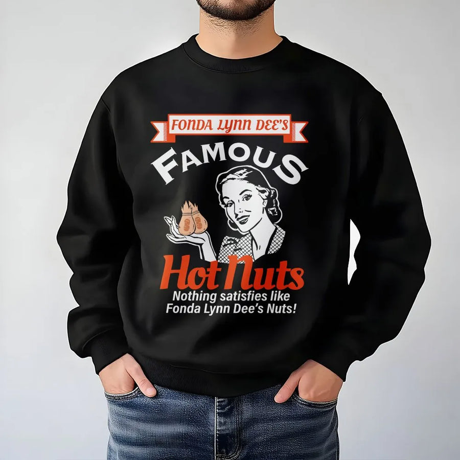 Fonda Lynn Dees Hot Nuts Sweatshirt | Retro Pinup Adult Humor Design | Premium Cotton Blend | Funny Gag Gift For Men And Women