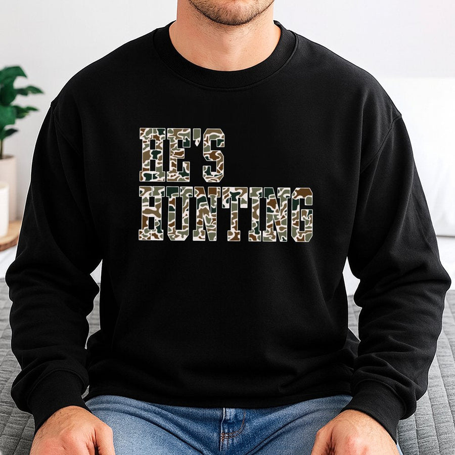 He's Hunting Sweatshirt | Camo Lettering Design | Premium Cotton-Poly Blend | Funny Deer Hunter Wife Gift for Outdoor Enthusiasts